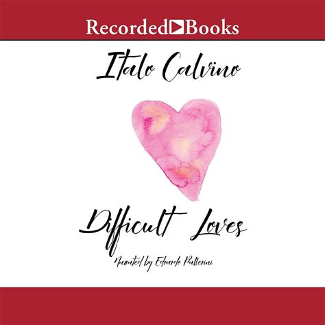 Amazon.com: Difficult Loves: 9781664462915: Italo Calvino: Books