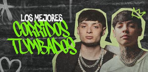 Los mejores corridos tumbados - Playlist - LETRAS.COM