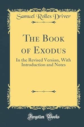 Buy The Book of Exodus: In the Revised Version, with Introduction and ...