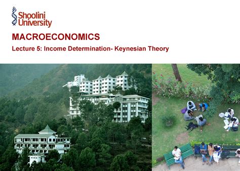 Lecture-5 - Macroeconomics - Lecture 5: Income Determination- Keynesian ...