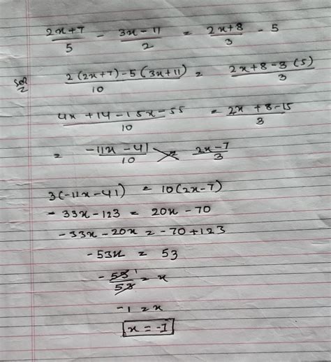 Solve 1) 2x+7/5 - 3x+11/2 = 2x+8/3 - 5 - Brainly.in