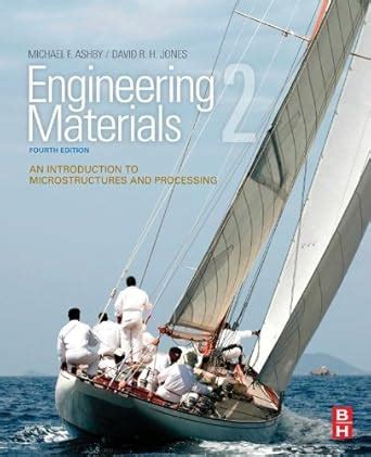Engineering Materials 2: An Introduction to Microstructures and ...