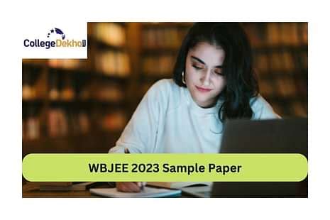 Preparing for WBJEE 2023? Download Sample Paper PDF to Enhance ...