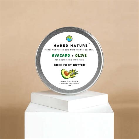 Naked Nature Avacado Olive Ghee Foot Butter - Heals Foot Crack and ...