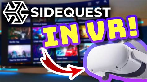 SideQuest in VR! The new OFFICIAL SideQuest app that works in Quest 2 ...