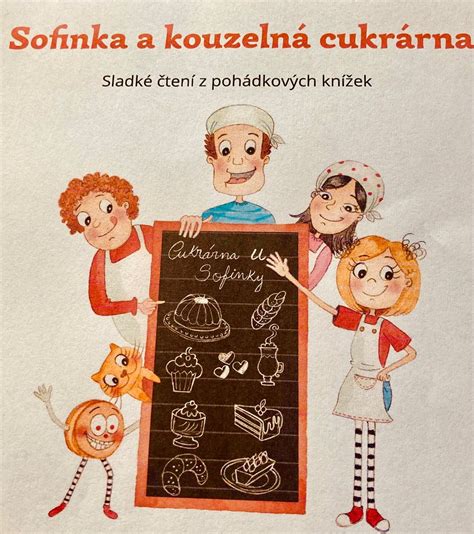 Sofinka a kouzelná cukrárna- čtení pro děti, Mincovní 33, Jáchymov ...