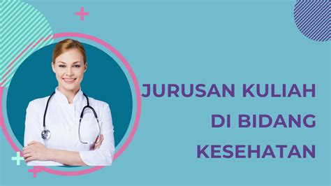 jurusan kesehatan yang banyak peluang kerja