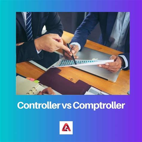 Controller Vs Comptroller