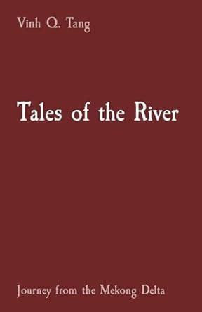 Buy Tales of the River: Journey from the Mekong Delta Book Online at ...