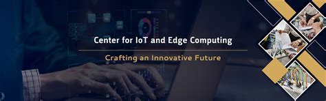 Center for IOT and Edge Computing - RV University