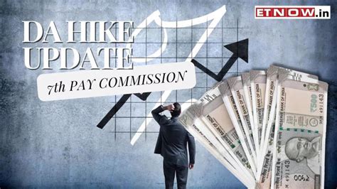7th CPC DA hike for Central Govt employees, pensioners - Increment ...