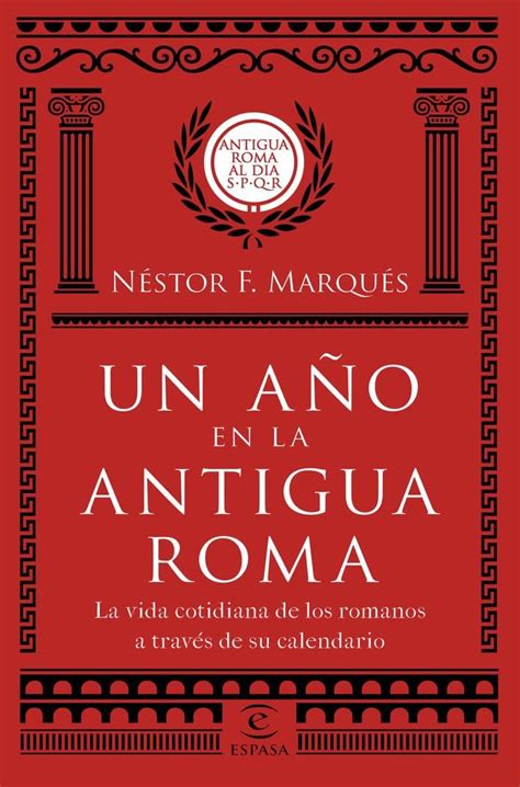 Amazon.in: Buy Un año en la antigua Roma: La vida cotidiana de los ...