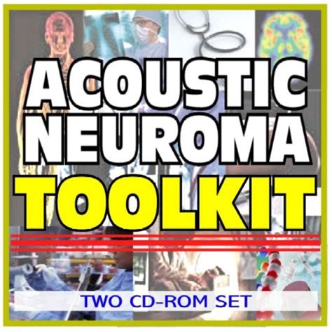 Buy Acoustic Neuroma Toolkit - Comprehensive Medical Encyclopedia with ...