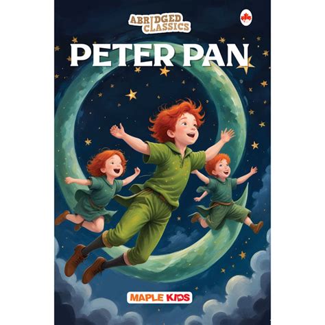 Peter Pan (Abridged Classics) — Maple Press