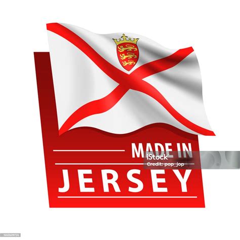 Made In Jersey Vector Illustration Flag Of Jersey And Text Isolated On White Backround Stock ...