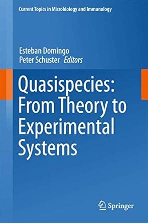 Buy Quasispecies: From Theory to Experimental Systems: 392 (Current ...