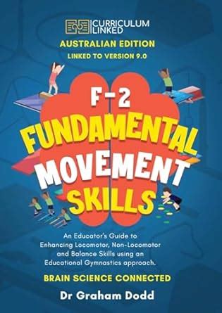 Buy F-2 Fundamental Movement Skills: an Educator's Guide to Enhancing ...