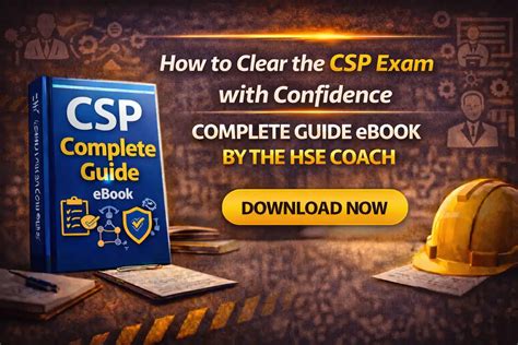 How to Clear the CSP Exam with Confidence - The HSE Coach