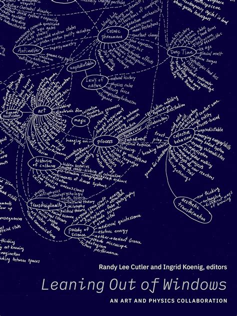 Buy Leaning Out of Windows: An Art and Physics Collaboration Book ...