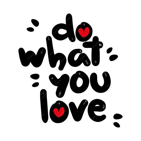 Premium Vector | Do what you love quote with hearts handwritten ...