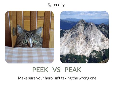 peek vs. peak | Peek, Peak, Hero