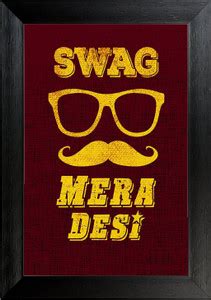 Swag mera Desi Wall Frame Poster Quotes & Motivation ,(12X18) BY Vprint ...