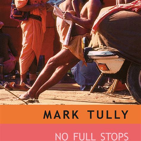 No Full Stops in India - Tully, Mark