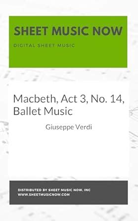 Macbeth, Act 3, No. 14, Ballet Music (Italian Edition) eBook : Verdi ...