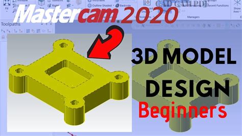 Basic 3D Model Designing IN Mastercam 2020 Mastercam Tutorial