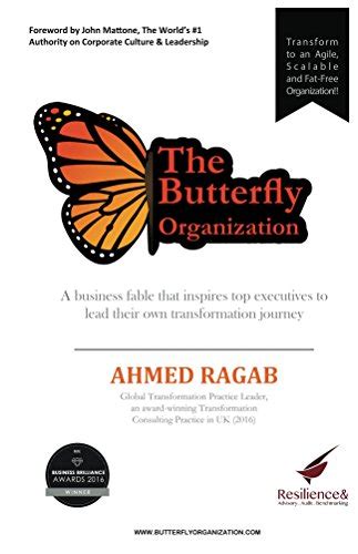 The Butterfly Organization: A business fable that inspires top ...