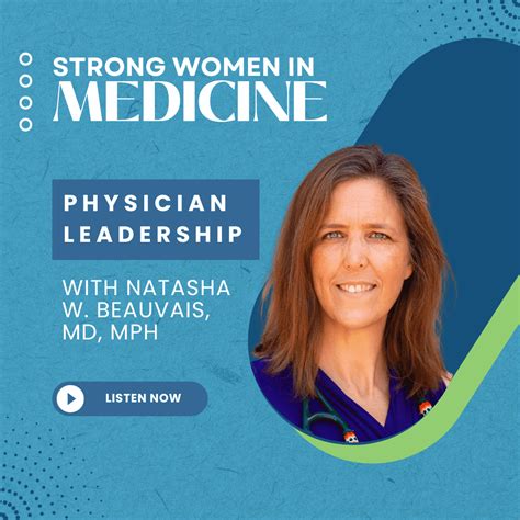 Strong Women in Medicine – Leadership Dr. Natasha Beauvais