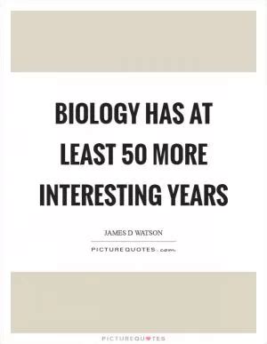 Quotes About Biology 的图像结果