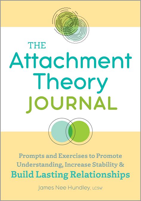 The Attachment Theory Journal Prompts And Exercises To Promote ...