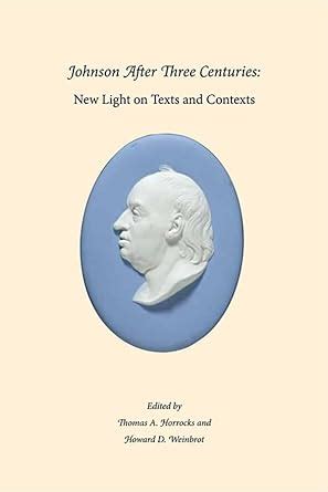 Buy Johnson After Three Centuries – New Light on Texts and Contexts ...