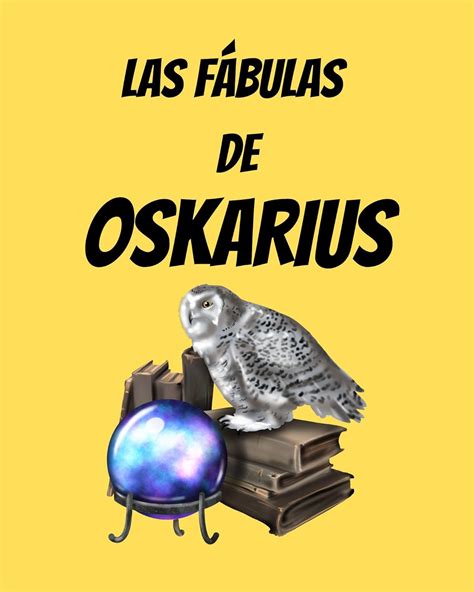 Las Fábulas de OSKARIUS: Cuentos cortos infantiles con Moraleja ...