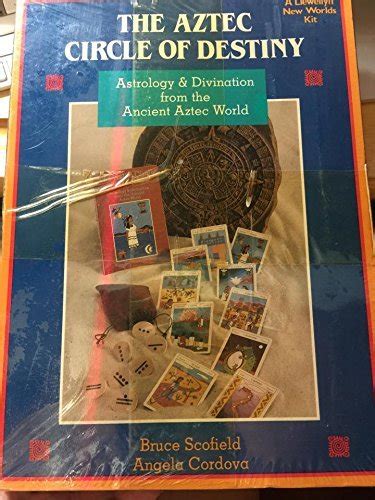 The Aztec Circle of Destiny: Astrology and Divination from the Ancient ...