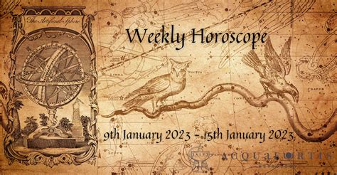 Weekly Horoscope 9th January 2023-15th January 2023