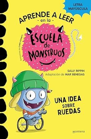 Aprender a leer en la Escuela de Monstruos 12 - Una idea sobre ruedas ...