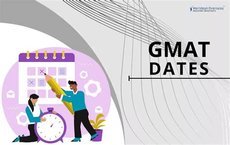 GMAT Exam Dates 2025: Check Month-wise GMAT Test Dates in India, Time ...