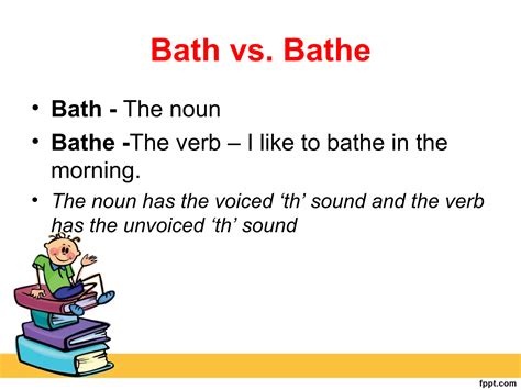 Bath Vs Bathe
