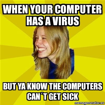 Image result for Computer Virus Meme