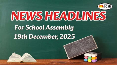 Today’s school assembly headlines (19th December 2025): Indian Railway ...