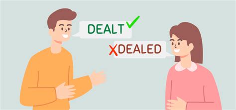 Dealed or Dealt - What's the Past Tense of Deal?