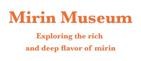 Mirin Museum | Food Culture | Kikkoman Corporation