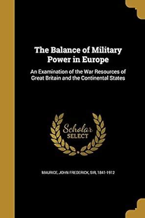 Buy The Balance of Military Power in Europe: An Examination of the War ...
