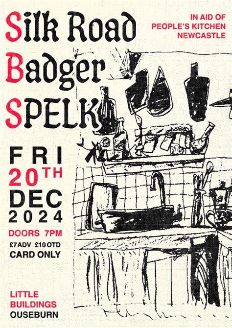 SILK ROAD / BADGER / SPELK - Little Buildings 20.12.2024, The Little ...