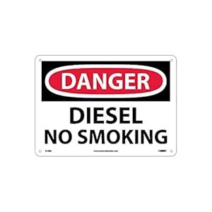 NMC D18EB DANGER - DIESEL NO SMOKING Sign - 14 in. x 10 in, Black Text ...