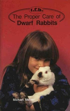 Buy The Proper Care of Dwarf Rabbits Book Online at Low Prices in India ...