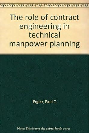 The role of contract engineering in technical manpower planning ...