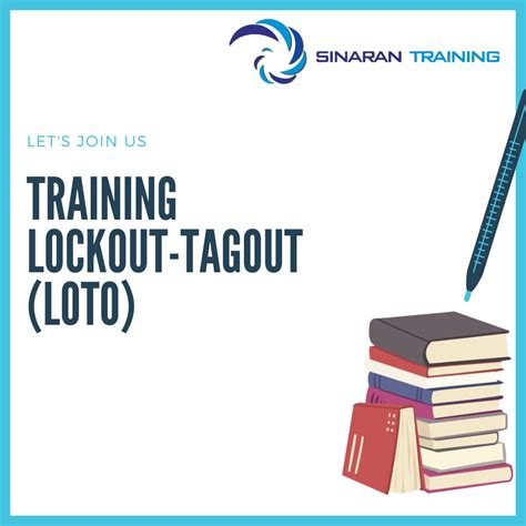 TRAINING LOCKOUT-TAGOUT (LOTO) | Sinaran Training